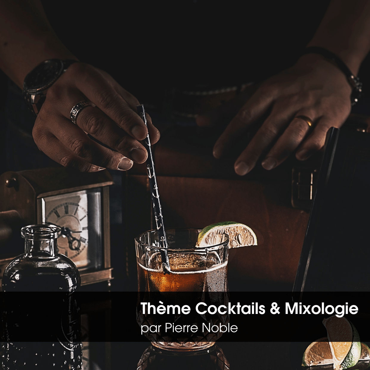 Thème Cocktails – Mixologie